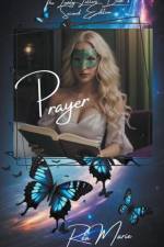 Prayer (The Lovely Letters Book 1 Second Edition) af Rea Marie