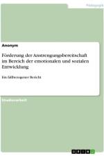 Förderung der Anstrengungsbereitschaft im Bereich der emotionalen und sozialen Entwicklung af Anonymous