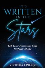 It's Written in the Stars af Viktoria I. Pierce