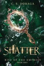 Shatter af C. S. Doraga