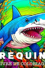 Requin Livre de Coloriage af Lea Schöning Bb