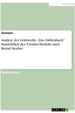 Analyse des Lehrwerks ¿Das Zahlenbuch¿ hinsichtlich des 5-Stufen-Modells nach Bernd Neuber af Anonymous