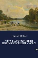 VITA E AVVENTURE DI ROBINSON CRUSOE - VOL V af Daniel Defoe