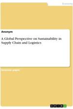 A Global Perspective on Sustainability in Supply Chain and Logistics af Anonymous