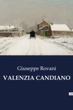 VALENZIA CANDIANO af Giuseppe Rovani