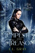 Tempest and Treason af L. L. Gray
