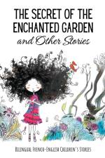 The Secret of the Enchanted Garden and Other Stories af Coledown Bilingual Books