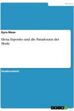 Elena Esposito und die Paradoxien der Mode af Kyra Riese