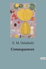 Consequences af E. M. Delafield