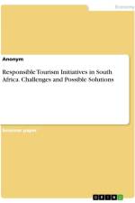 Responsible Tourism Initiatives in South Africa. Challenges and Possible Solutions af Anonymous