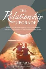 The Relationship Upgrade af Aditi Jasra