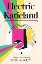 Electric Katieland af Katie Moseley
