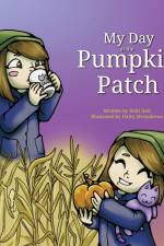 My Day at the Pumpkin Patch