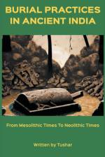 Burial Practices in Ancient India af Tushar