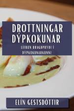 Drottningar Dýpkokunar af Elín Gestsdóttir