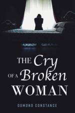 The Cry of a Broken Woman af Osmond Constance