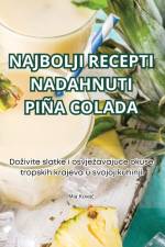 NAJBOLJI RECEPTI NADAHNUTI PIÑA COLADA af Mia Kova¿