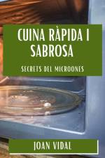 Cuina Ràpida i Sabrosa af Joan Vidal