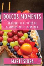 Dolços Moments af Martí Serra