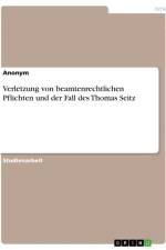 Verletzung von beamtenrechtlichen Pflichten und der Fall des Thomas Seitz af Anonymous