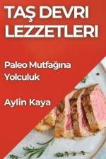 Ta¿ Devri Lezzetleri af Aylin Kaya