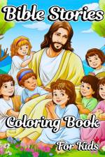 Bible Stories Coloring Book for Kids af Luna B. Helle