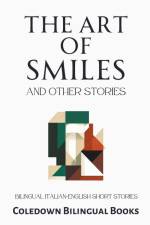 The Art of Smiles and Other Stories af Coledown Bilingual Books