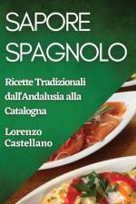 Sapore Spagnolo af Lorenzo Castellano