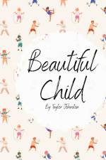 Beautiful Child af Taylor Johnston