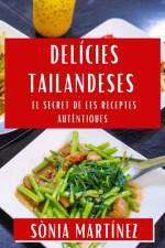 Delícies Tailandeses af Sònia Martínez