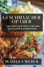 Geschmaacher op Luer af Isabella Weber