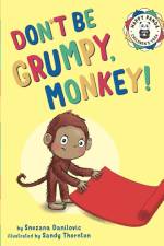 Don't Be Grumpy, Monkey! af Snezana Danilovic