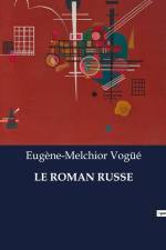 LE ROMAN RUSSE af Eugene-Melchior Vogue