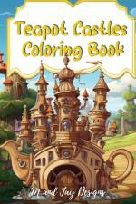 Teapot Castle Coloring Book af Designs