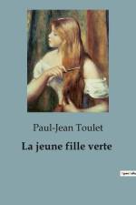 La jeune fille verte af Paul-Jean Toulet