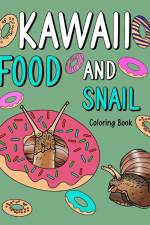 Kawaii Food and Snail Coloring Book af Paperland
