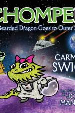 Chomper My Bearded Dragon Goes to Outer Space af Carmen Swick
