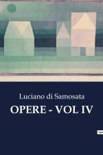 OPERE - VOL IV af Luciano di Samosata