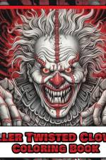 Killer twisted clown coloring book af Touch The Sky Publishing