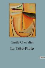 La Tête-Plate af Emile Chevalier