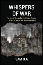 Whispers of War af Sam O. A