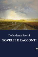 NOVELLE E RACCONTI af Defendente Sacchi