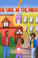 The Girl in The Middle af Michael Westbrooks II