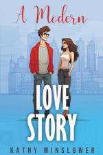 A Modern Love Story af Kathy Winslower