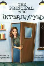 The Principal Who Interrupted af Amy Maiden