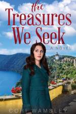 The Treasures We Seek af Cori Wamsley