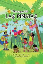The Legend of Las Piñatas af Arturo Jaime Fernandez