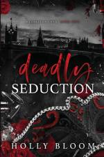 Deadly Seduction af Holly Bloom