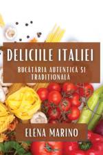 Deliciile Italiei af Elena Marino