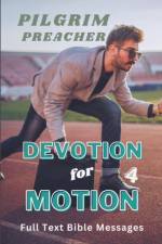 Devotion for Motion 4 af Pilgrim Preacher